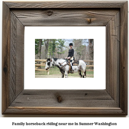 family horseback riding near me in Sumner, Washington